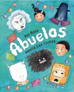 Abuelos - Pat Mora, Amelia Lau Carling