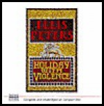 Holiday with Violence - Ellis Peters, Eva Haddon