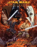 Ultimate Missions: Revenge of the Sith (Star Wars Miniatures: Accessory) - J.D. Wiker