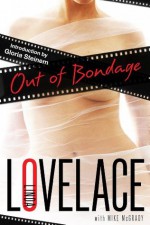 Out of Bondage - Mike McGrady, Linda Lovelace