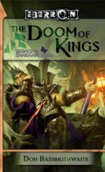 The Doom of Kings: Legacy of Dhakaan, Book 1 - Don Bassingthwaite