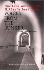 Voices from the Bunker - Traudl Junge, Pierre Galante