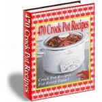 470 Crock Pot Recipes - Crock Pot Recipes For Every Taste! AAA+++ - Manuel Ortiz Braschi