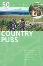 AA 50 Cycles to Country Pubs - Martin Knowlden, Automobile Association of Great Britain