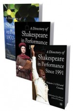 A Directory of Shakespeare in Performance Volumes 1-3 - John O'Connor, Katharine Goodland