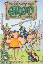 Groo: Death & Taxes - Sergio Aragonés, Mark Evanier