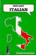 Instant Italian (Instant Language Guides Series) - Dorothy Thomas, David Thomas