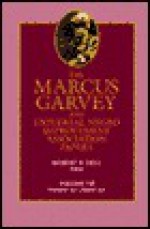 The Marcus Garvey and Universal Negro Improvement Association Papers, Vol. VII: November 1927-August 1940 - Marcus Garvey