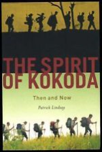 The Spirit Of Kokoda Then And Now - Patrick Lindsay