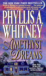 Amethyst Dreams - Phyllis A. Whitney