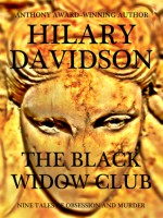 The Black Widow Club: Nine Tales of Obsession and Murder - Hilary Davidson