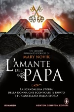 L'amante del papa - Mary Novik, Elisabetta Colombo, Monica Ricci