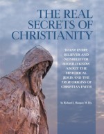 The Real Secrets of Christianity - Richard Hooper