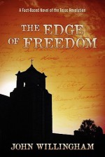 The Edge Of Freedom - John Willingham