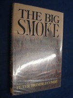 The Big Smoke: A History Of Air Pollution In London Since Medieval Times - Peter Brimblecombe