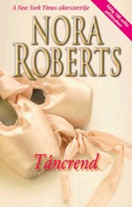 Táncrend (Bannion család, #2) - Hanny Norbert, Nora Roberts