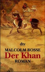 Der Khan - Malcolm J. Bosse