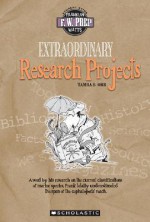 Extraordinary Research Projects (F. W. Prep) - Tamra B. Orr