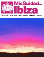 Misguided Ibiza - STEWART, Ministry of Sound