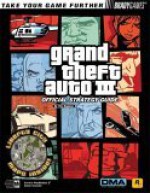 Grand Theft Auto III: Official Strategy Guide - Tim Bogenn