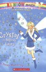 Crystal The Snow Fairy - Georgie Ripper, Daisy Meadows