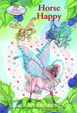 Horse Happy - Sibley Miller, Tara Larsen Chang, Jo Gershman