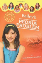 Bailey's Peoria Problem - Linda Carlblom