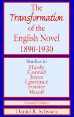 Transformation of the English Novel - Daniel R. Schwarz