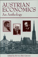 Austrian Economics: An Anthology - Bettina Bien Greaves