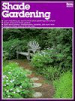 Shade Gardening - A. Cort Sinnes