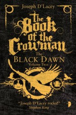 The Book of the Crowman - Joseph D'Lacey