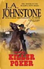 Killer Poker - J.A. Johnstone