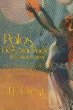 Palos Of The Dog Star Pack: The Complete Trilogy - John Ulrich Giesy