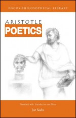 Aristotle: Poetics - Joe Sachs