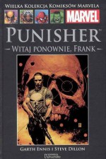 Punisher: Witaj ponownie, Frank część 1 (Wielka Kolekcja Komiksów Marvela, 15) - Garth Ennis, Steve Dillon, Robert Lipski