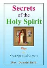 Secrets of the Holy Spirit - Donald Reid