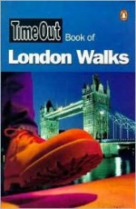 Time Out Book Of London Walks - Andrew White