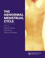 The Abnormal Menstrual Cycle - Margaret Rees