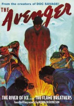 The Avenger Vol. 6: The River of Ice & The Flame Breathers - Kenneth Robeson, Paul Ernst, Alan Hathway, Will Murray