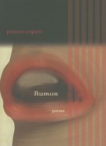 Rumor: Poems - Pimone Triplett