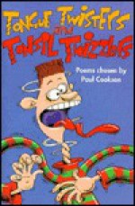 Tongue Twisters and Tonsil Twizzlers - Paul Cookson, Jane Eccles