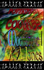 Forbidden Coombe: Moonstone Volume One - R A Jones