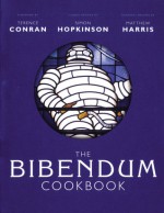 The Bibendum Cookbook - Terence Conran, Terence Conran, Simon Hopkinson