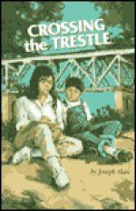 Crossing the Trestle - Joseph Slate