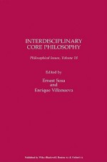 Interdisciplinary Core Philosophy - Ernest Sosa, Enrique Villanueva