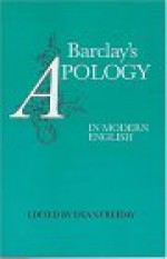 Barclay's Apology in Modern English - Robert Barclay, Dean Freiday