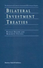 Bilateral Investment Treaties - Rudolf Dolzer