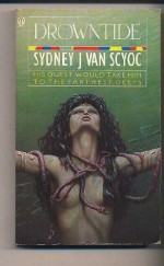 Drowntide - Sydney J. Van Scyoc