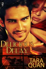 Delicious Delay - Tara Quan