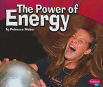 The Power of Energy - Rebecca Weber